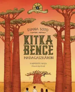 Dobrodružstvo, napätie, western Kitka Bence Madagaszkáron - Diana Soto