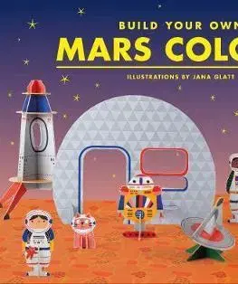 Cudzojazyčná literatúra Build Your Own Mars Colony - Jana Glatt