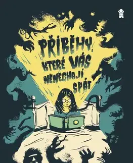 Pre deti a mládež - ostatné Příběhy, které vás nenechají spát - Dan Poblocki