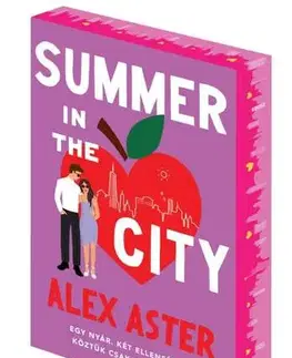 Romantická beletria Summer in the City - Éldekorált kiadás - Alex Aster