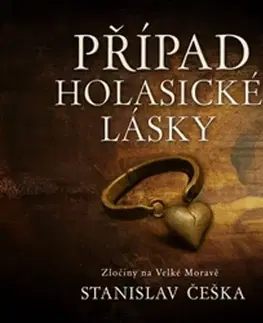 Detektívky, trilery, horory Tympanum Případ holasické lásky - audiokniha CD