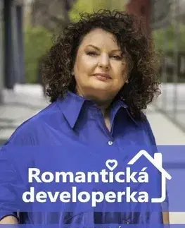 Biznis Romantická developerka - Eva Toulová