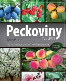 Úžitková záhrada Peckoviny, 2. vydání - Tomáš Jan