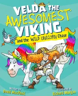 Pre deti a mládež Velda the Awesomest Viking and the Wild Unicorn Chase - David Macphail