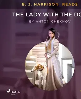 Svetová beletria Saga Egmont B. J. Harrison Reads The Lady With The Dog (EN)