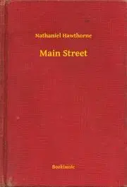 Svetová beletria Main Street - Nathaniel Hawthorne