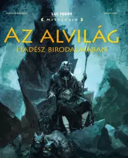 Komiksy Az alvilág - Hadész birodalmában - Clotilde Bruneau,Luc Ferry