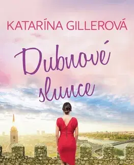 Romantická beletria Dubnové slunce - Katarína Gillerová,Alena Řežábková
