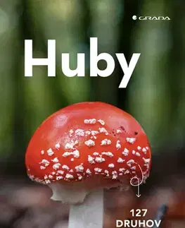 Hubárstvo Huby - Fluck Markus,Kristína Jány