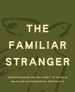 Náboženstvo The Familiar Stranger - Tyler Staton