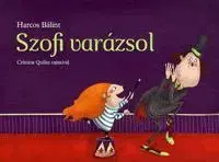 Rozprávky Szofi varázsol - Bálint Harcos