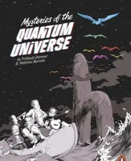 Cudzojazyčná literatúra Mysteries of the Quantum Universe - Thibault Damour,Mathieu Burniat