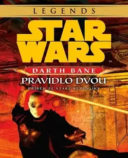 Dobrodružstvo, napätie, western Star Wars - Darth Bane 2. Pravidlo dvou 2. vydání - Drew Karpyshyn,Lubomír Šebesta