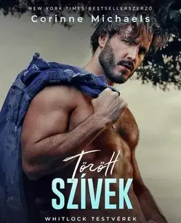 Romantická beletria Whitlock testvérek 1: Törött szívek - Michaels Corinne