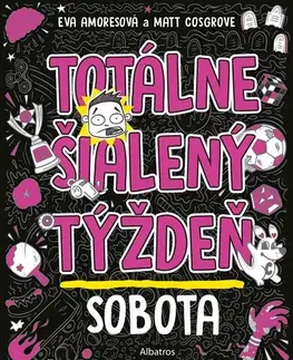 Dobrodružstvo, napätie, western Totálne šialený týždeň - Sobota - Matt Cosgrove,Matt Cosgrove,Kristína Horková