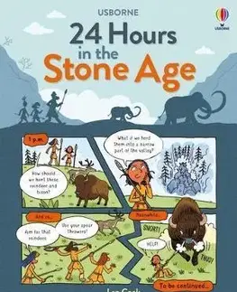 História 24 Hours in the Stone Age - Lan Cook,Laurent Kling