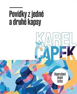 Česká beletria Povídky z jedné a druhé kapsy - Karel Čapek