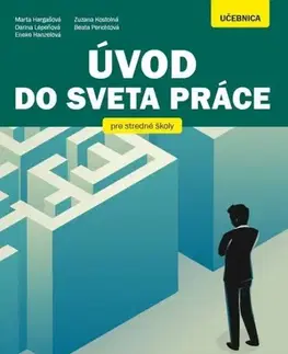 Učebnice pre SŠ - ostatné Úvod do sveta práce pre SOŠ - Kolektív autorov