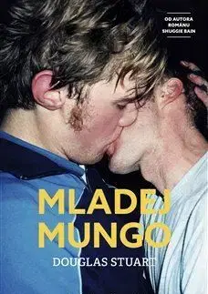 Svetová beletria Mladej Mungo - Stuart Douglas,Ester Žantovská