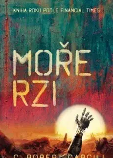 Sci-fi a fantasy Moře rzi - Robert C. Cargill