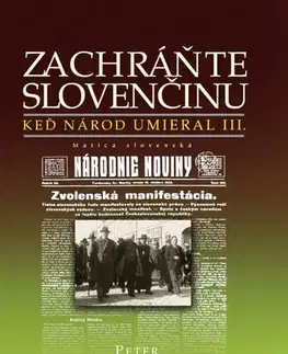 Slovenské a české dejiny Zachráňte slovenčinu - Keď národ umieral III - Peter Huba