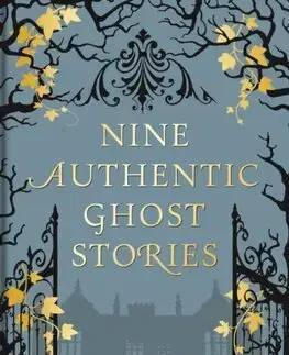 Detektívky, trilery, horory Nine Authentic Ghost Stories - Kirsty Logan