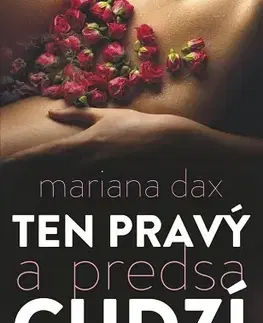 Slovenská beletria Ten pravý a predsa cudzí - Mariana Daxner
