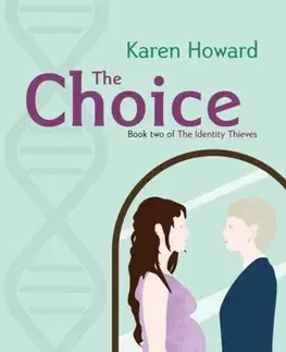 Poézia The Choice - Karen Howard