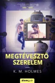 Erotická beletria Megtévesztő szerelem - Holmes K. M.