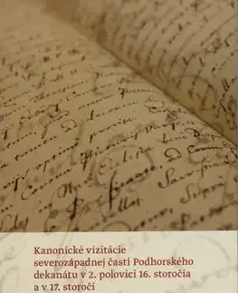 História - ostatné Kanonické vizitácie severozápadnej časti Podhorského dekanátu - Zuzana Lopatková