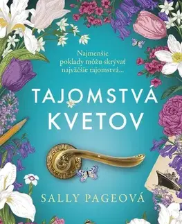 Svetová beletria Tajomstvá kvetov - Sally Page,Zuzana Gáliková