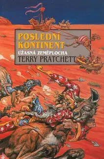 Sci-fi a fantasy Poslední kontinent - Terry Pratchett