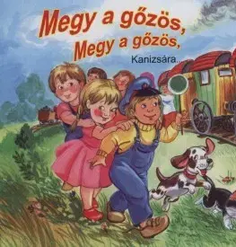 Leporelá, krabičky, puzzle knihy Megy a gőzös, megy a gőzös, Kanizsára... - Hajnal Eszes