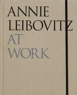 Fotografia Annie Leibovitz at Work - Annie Leibovitz