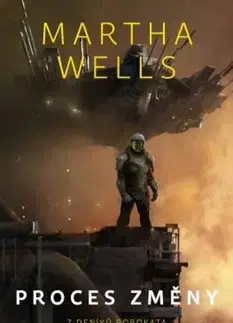 Sci-fi a fantasy Proces změny - Martha Wells