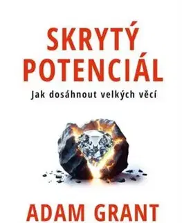 Rozvoj osobnosti Skrytý potenciál - Adam Grant