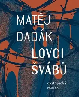 Sci-fi a fantasy Lovci švábů - Matěj Dadák