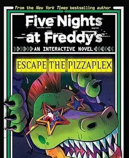 Fantasy, upíri Escape The Pizzaplex - Scott Cawthon,Lyndsay Ely