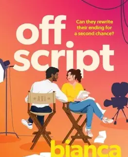 Romantická beletria Off Script - Bianca Gillam