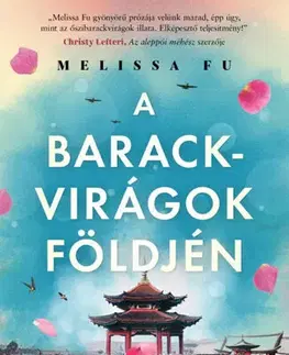 Historické romány A barackvirágok földjén - Melissa Fu