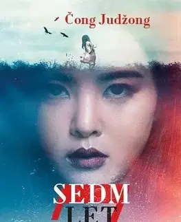 Detektívky, trilery, horory Sedm let temnoty - Čong Judžong,Petra Ben-Ari