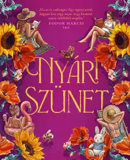 Beletria - ostatné Nyári szünet - Rozi Zubor