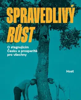 Sociológia, etnológia Spravedlivý růst - Daniel Prokop