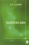Psychológia, etika Diagnostika karmy 8 - S. N. Lazarev,Kateřina Jarošová