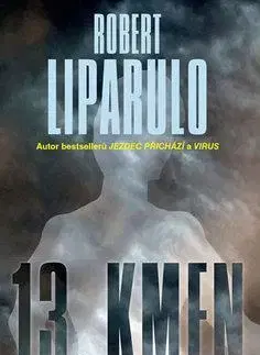 Detektívky, trilery, horory 13. kmen - Robert Liparulo