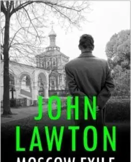 Detektívky, trilery, horory Moscow Exile - Lawton John