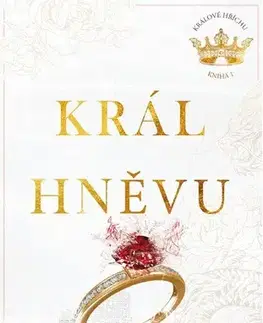 Romantická beletria Král hněvu - Králové hříchu 1 - Ana Huang,Jana Michalcová