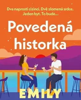 Romantická beletria Povedená historka - Emily Henryová,Martina Šímová