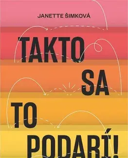 Rozvoj osobnosti Takto sa to podarí - Janette Šimková