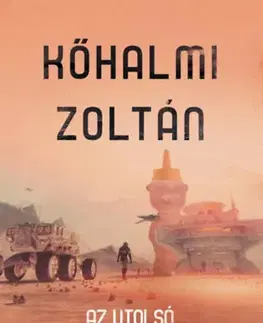 Sci-fi a fantasy Az utolsó 450 év - Zoltán Kőhalmi